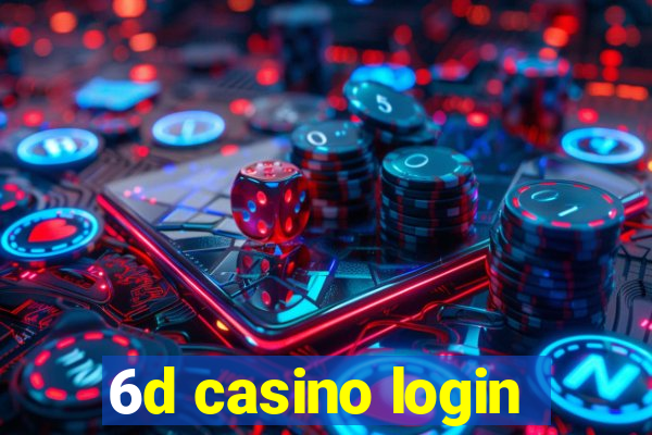 6d casino login